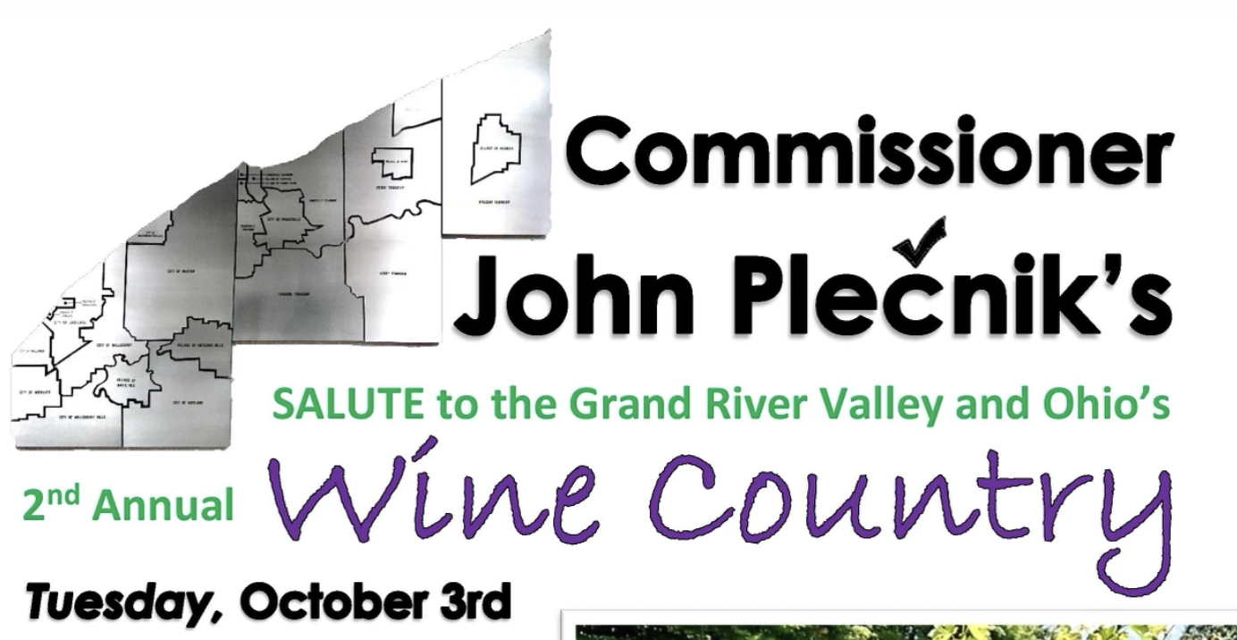 Commissioner John Plecnik's 2nd Annual SALUTE to the Grand River Valley and Ohio's Wine Country
